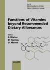 Image for Functions of Vitamins beyond Recommended Dietary Allowances : European Academy of Nutritional Sciences Workshop, Nice, October 1997: Proceedings