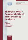 Image for Biologics 2000 - Comparability of Biotechnology Products