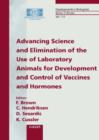 Image for Advancing Science and Elimination of the Use of Laboratory Animals for Development and Control of Vaccines and Hormones : Symposium, Utrecht, November 2001: Proceedings