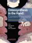 Image for Osteosynthesis in the Hand: Current Concepts: FESSH Instructional Course 2008.