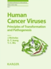 Image for Human Cancer Viruses: Principles of Transformation and Pathogenesis.