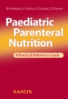 Image for Paediatric Parenteral Nutrition: A Practical Reference Guide.