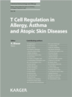 Image for T cell regulation in allergy, asthma and atopic skin diseases