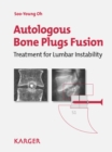 Image for Autologous Bone Plugs Fusion: Treatment for Lumbar Instability 3E Criteria / Technical Operative Notes / The Functioning of the Oh&#39;s Screw.
