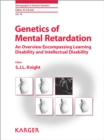 Image for Genetics of Mental Retardation: An Overview Encompassing Learning Disability and Intellectual Disability.