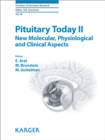 Image for Pituitary Today II: New Molecular, Physiological and Clinical Aspects. : vol. 38