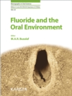 Image for Fluoride and the Oral Environment