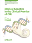 Image for Medical Genetics in the Clinical Practice of ORL