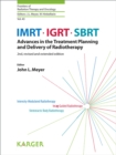 Image for IMRT, IGRT, SBRT: Advances in the Treatment Planning and Delivery of Radiotherapy.