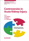 Image for Controversies in acute kidney injury : vol. 174