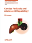Image for Concise pediatric and adolescent hepatology