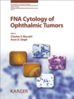 Image for FNA cytology of ophthalmic tumors