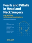 Image for Pearls and Pitfalls in Head and Neck Surgery: Practical Tips to Minimize Complications.