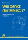 Image for Wie denkt der Mensch?