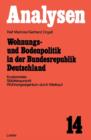Image for Wohnungs- und Bodenpolitik in der Bundesrepublik Deutschland : Kostenmiete, Stadtebaurecht, Wohnungseigentum durch Mietkauf