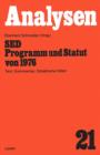Image for SED — Programm und Statut von 1976 : Text, Kommentar, Didaktische Hilfen