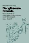 Image for Der glaserne Fremde : Bilanz und Kritik der Gastarbeiterforschung und der Auslanderpadagogik