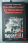 Image for Totalitarismus - Extremismus - Terrorismus