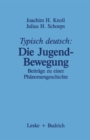 Image for Typisch deutsch: Die Jugendbewegung