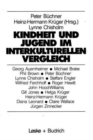 Image for Kindheit und Jugend im interkulturellen Vergleich