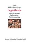 Image for Legasthenie : Geschichte und Folgen einer Pathologisierung