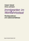 Image for Immigranten im Wohlfahrtsstaat : am Beispiel der Rechtspositionen und Lebensverhaltnisse von Aussiedlern