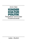 Image for Kinder. Kultur. Politik