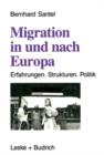 Image for Migration in und nach Europa : Erfahrungen. Strukturen. Politik