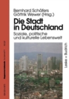 Image for Die Stadt in Deutschland : Aktuelle Entwicklung und Probleme