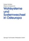 Image for Wahlsysteme und Systemwechsel in Osteuropa