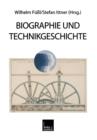 Image for Biographie und Technikgeschichte