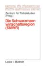 Image for Die Schwarzmeerwirtschaftsregion (SMWR)