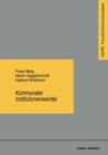 Image for Kommunaler Institutionenwandel : Regionale Fallstudien zum ostdeutschen Transformationsprozeß