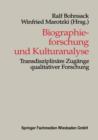 Image for Biographieforschung und Kulturanalyse
