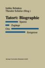 Image for Tatort: Biographie : Spuren. Zugange. Orte. Ereignisse