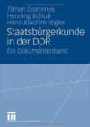 Image for Staatsburgerkunde in der DDR : Ein Dokumentenband