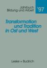 Image for Transformation und Tradition in Ost und West