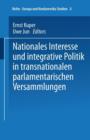 Image for Nationales Interesse und integrative Politik in transnationalen parlamentarischen Versammlungen