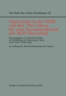 Image for Opposition in der DDR von den 70er Jahren bis zum Zusammenbruch der SED-Herrschaft
