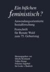 Image for Ein bißchen feministisch ? — Anwendungsorientierte Sozialforschung