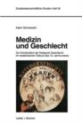 Image for Medizin und Geschlecht : Zur Konstruktion der Kategorie Geschlecht im medizinischen Diskurs des 19. Jahrhunderts