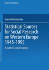Image for Statistical Sources for Social Research on Western Europe 1945–1995