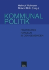 Image for Kommunalpolitik : Politisches Handeln in den Gemeinden