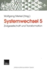 Image for Systemwechsel 5 : Zivilgesellschaft und Transformation
