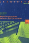 Image for Regierungssysteme Zentral- und Osteuropas : Ein einfuhrendes Lehrbuch