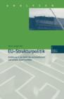 Image for EU-Strukturpolitik : Einfuhrung in die Politik des wirtschaftlichen und sozialen Zusammenhalts