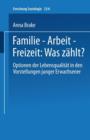 Image for Familie — Arbeit — Freizeit: Was zahlt?