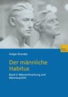 Image for Der mannliche Habitus : Band 2: Mannerforschung und Mannerpolitik
