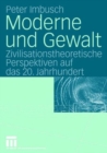 Image for Moderne und Gewalt