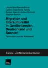 Image for Migration Und Interkulturalitat in Grossbritannien, Deutschland Und Spanien